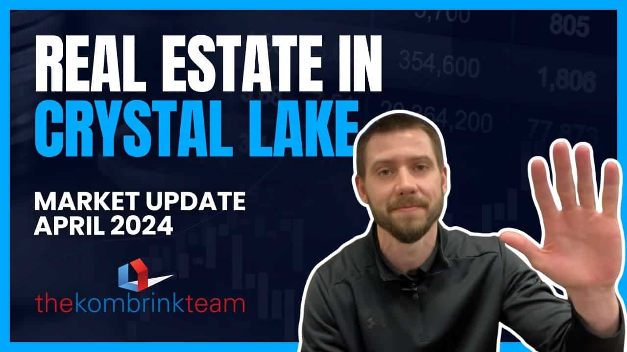 Crystal Lake Real Estate Market Update April 2024